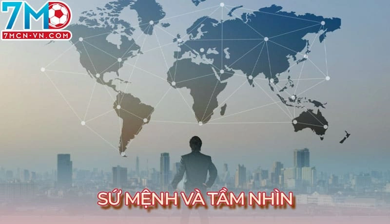 Tầm nhìn sứ mệnh của 7m