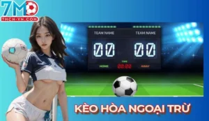 kèo hòa ngoại trừ