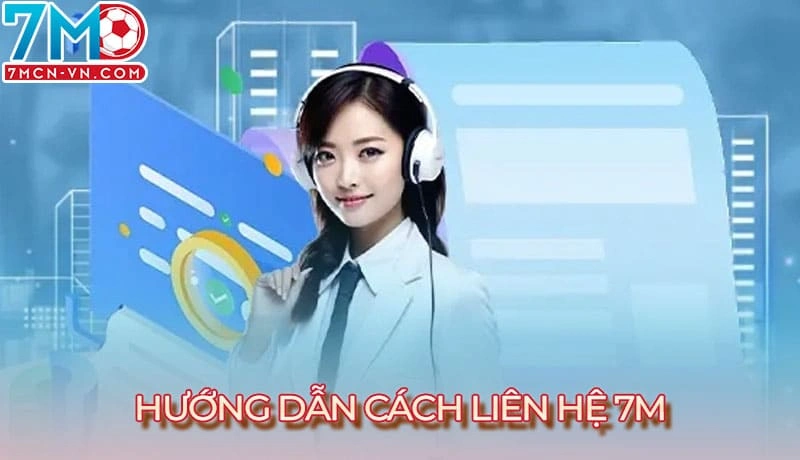 Kênh liên hệ 7m phổ biến