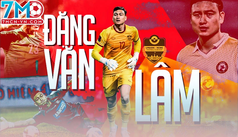Hành trình sự nghiệm của thủ môn Đăng Văn Lâm