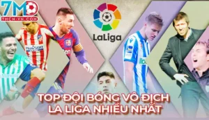 đội bóng vô địch La Liga nhiều nhất