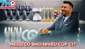 Messi có bao nhiêu cúp C1