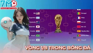 Vòng 1/8 là gì
